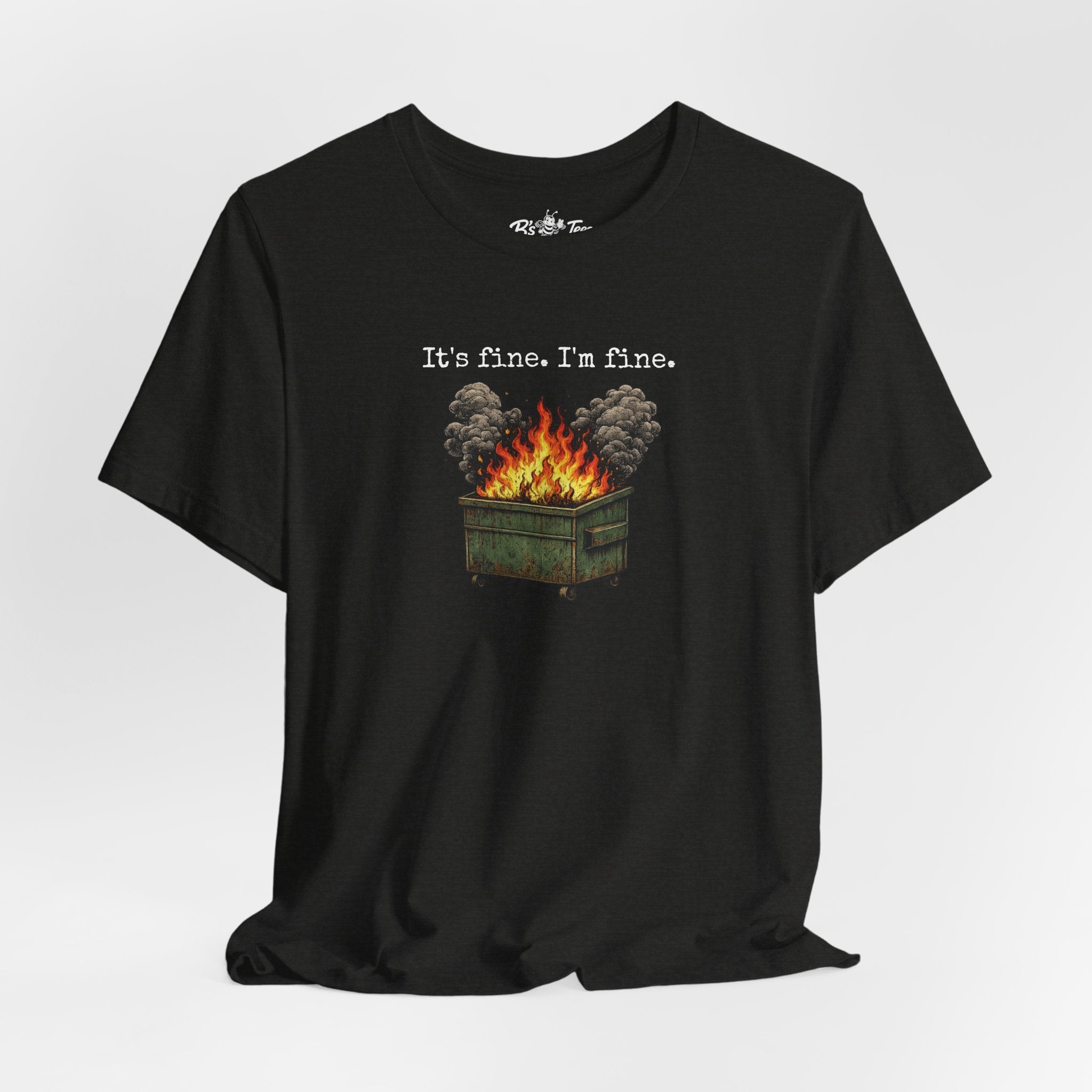 It’s Fine. I’m Fine. | Funny Dumpster Fire Graphic Premium T-Shirt