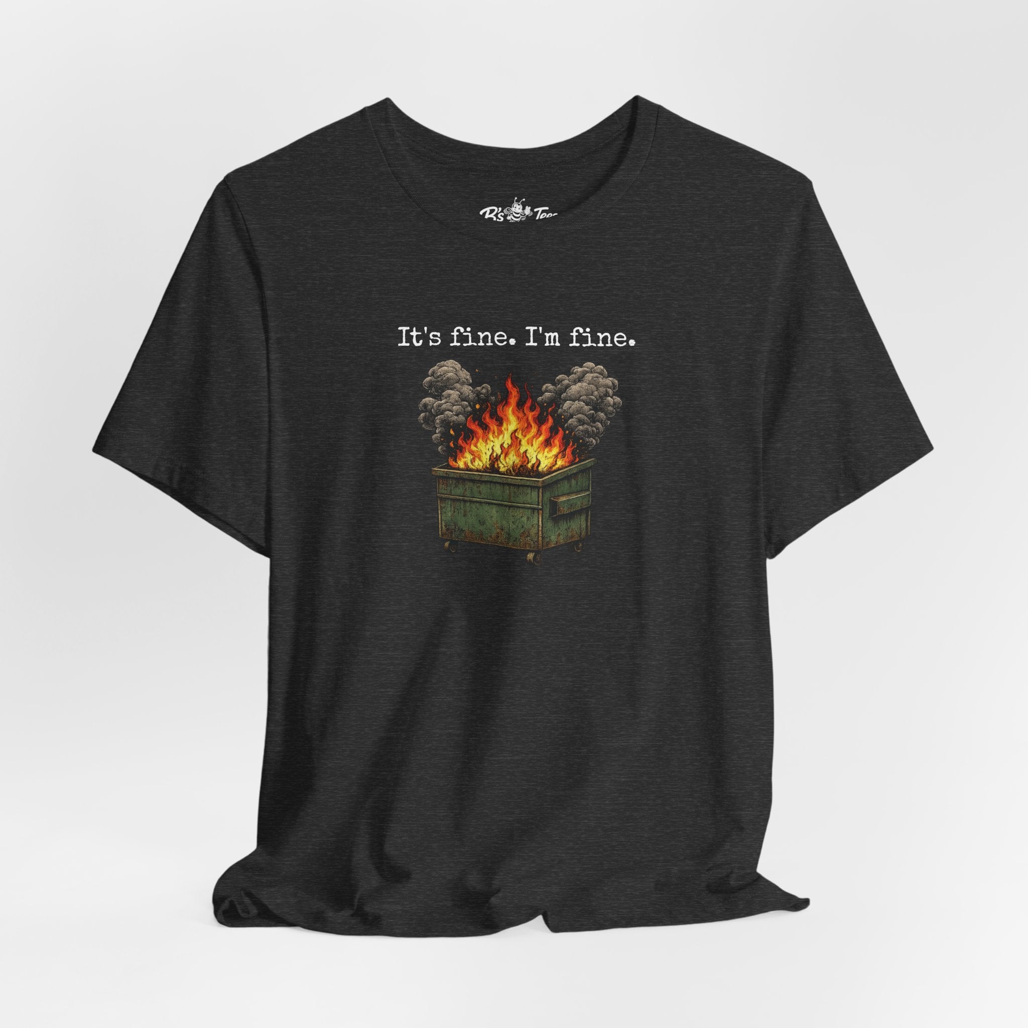 It’s Fine. I’m Fine. | Funny Dumpster Fire Graphic Premium T-Shirt