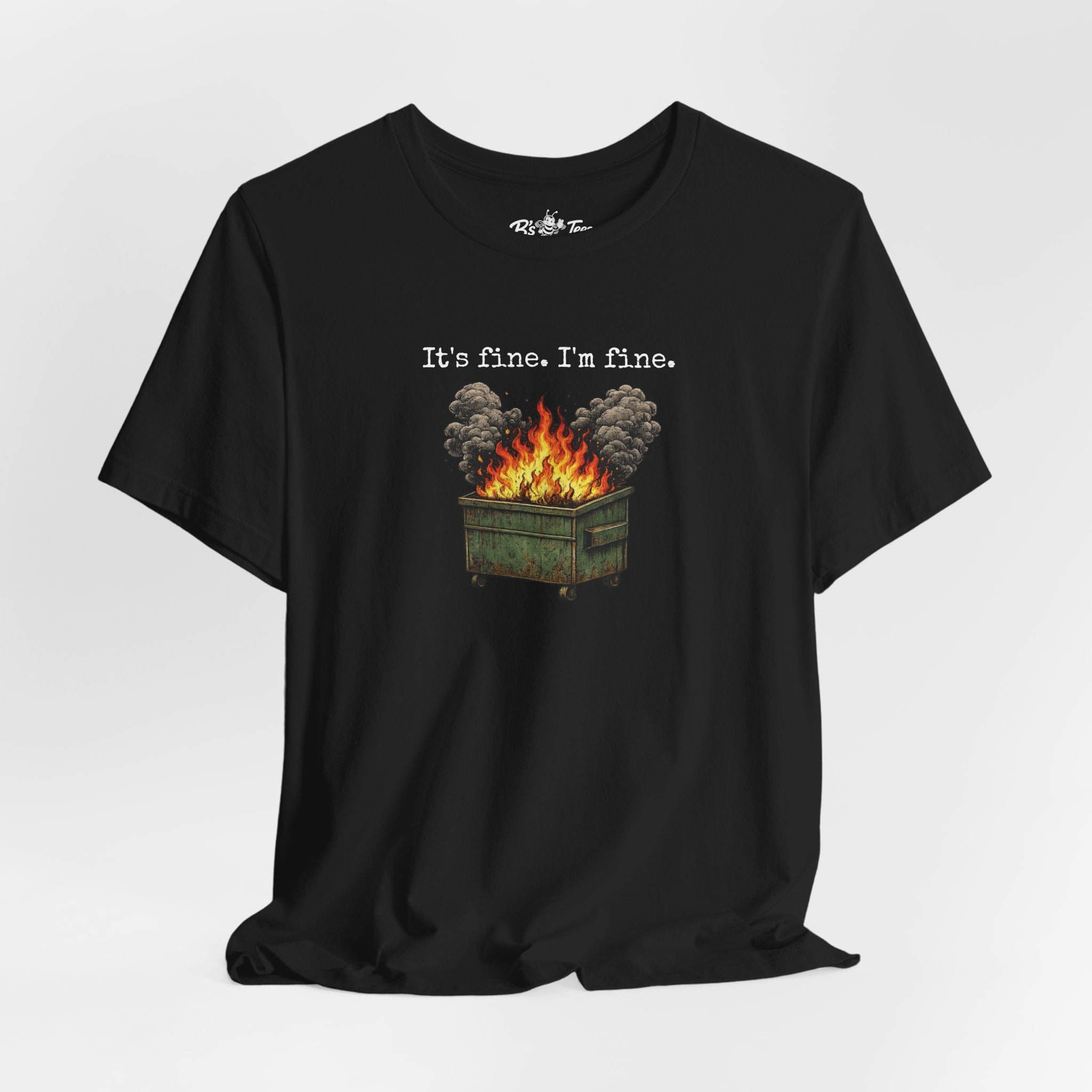 It’s Fine. I’m Fine. | Funny Dumpster Fire Graphic Premium T-Shirt