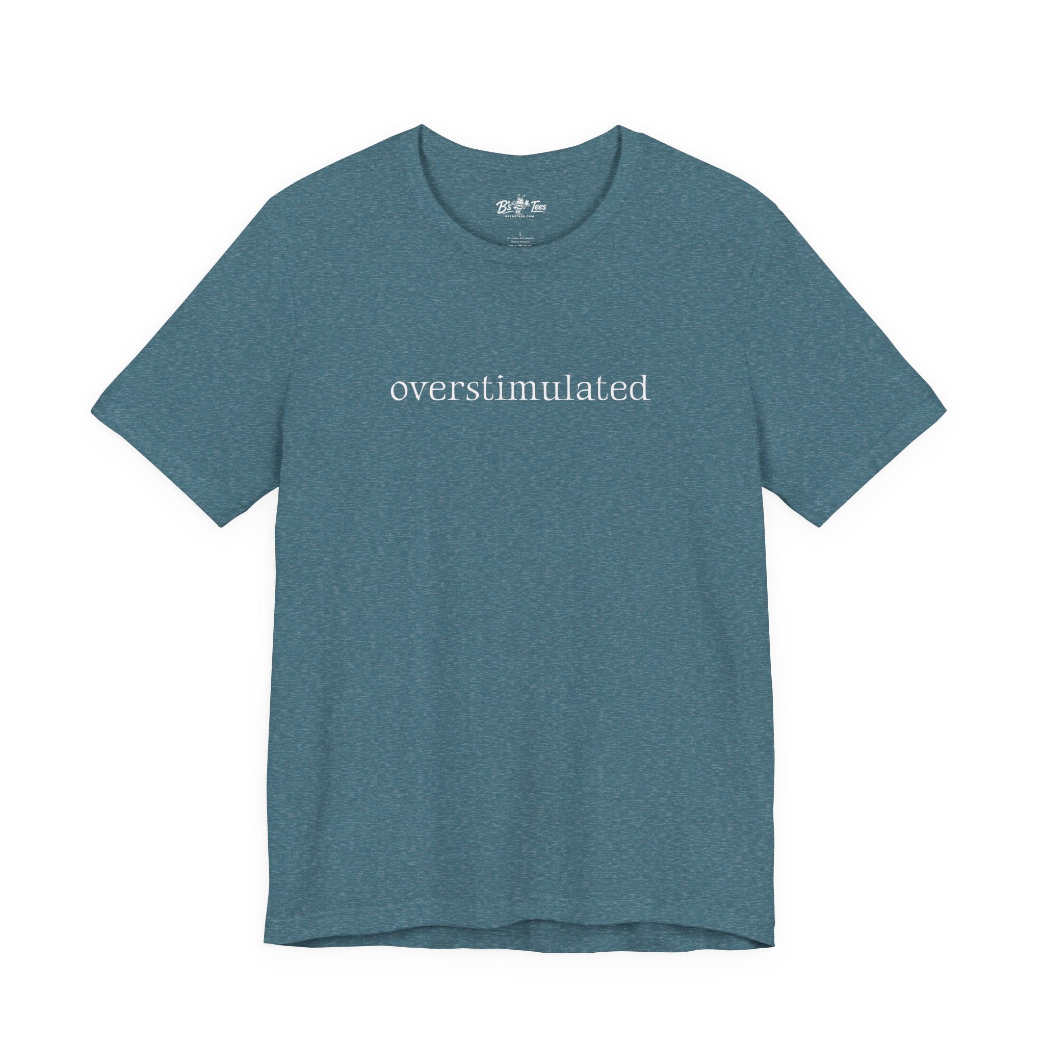 Overstimulated | Minimalist Funny Premium T-Shirt Unisex Graphic Tee
