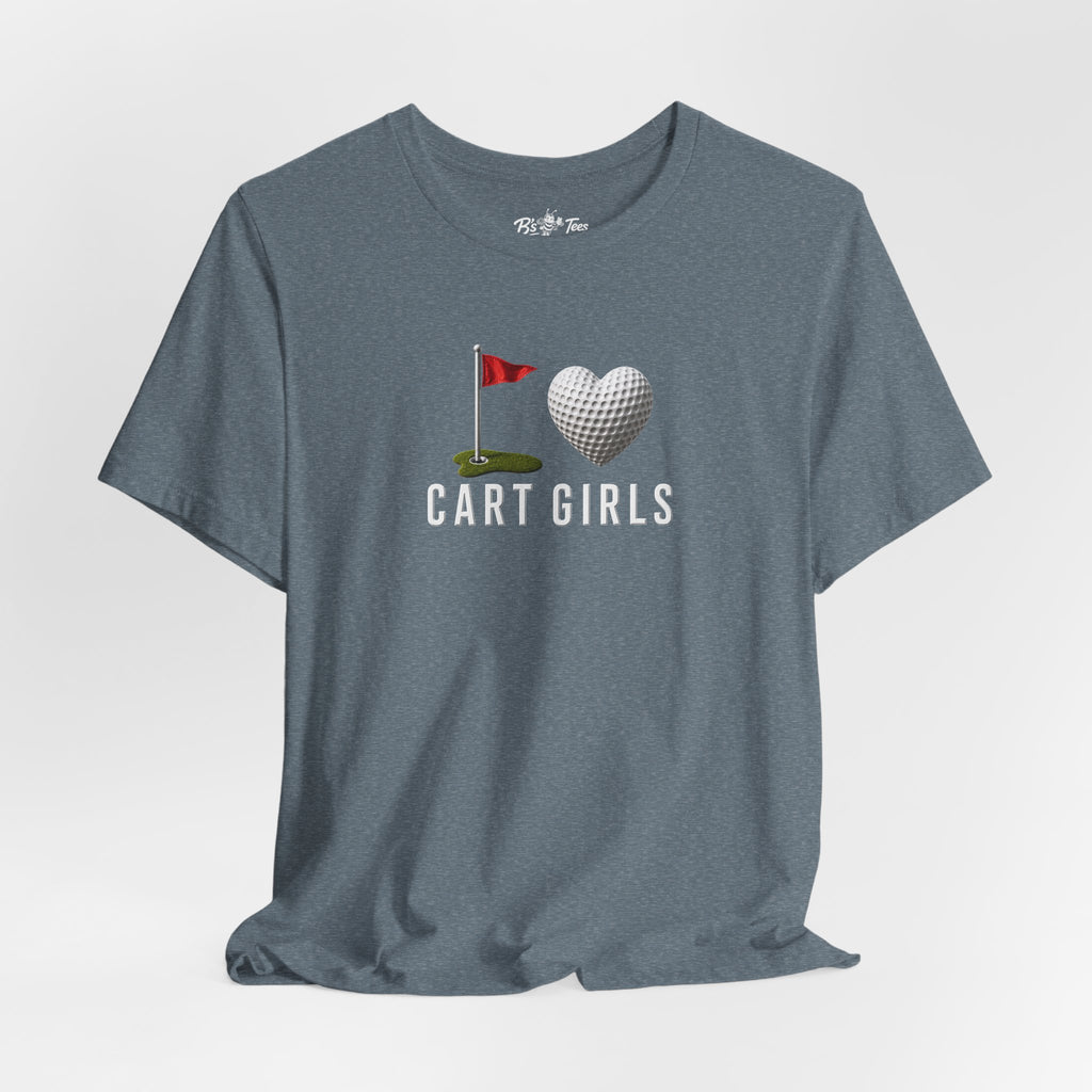 I ❤️ Cart Girls I Premium Golf Graphic Tee