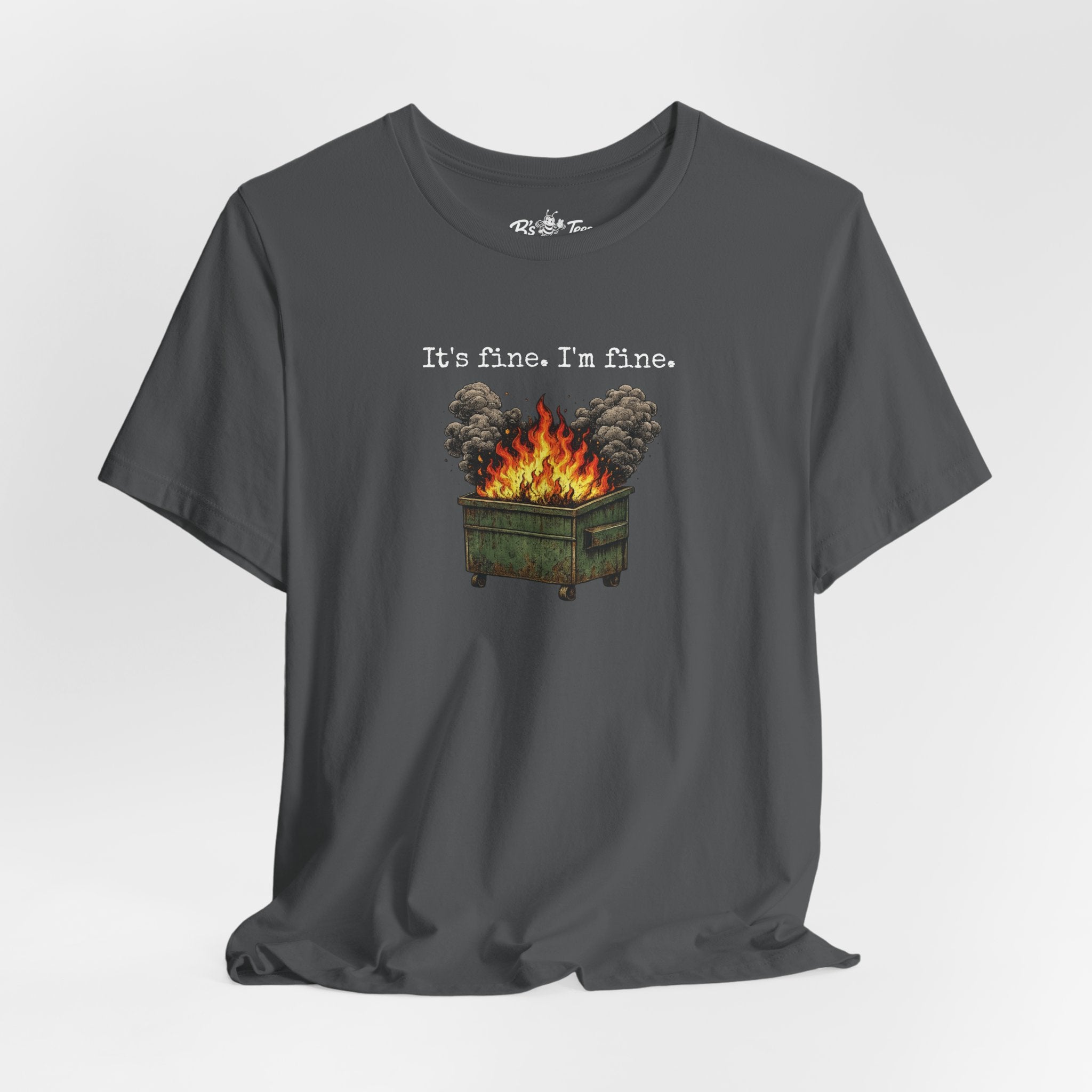 It’s Fine. I’m Fine. | Funny Dumpster Fire Graphic Premium T-Shirt
