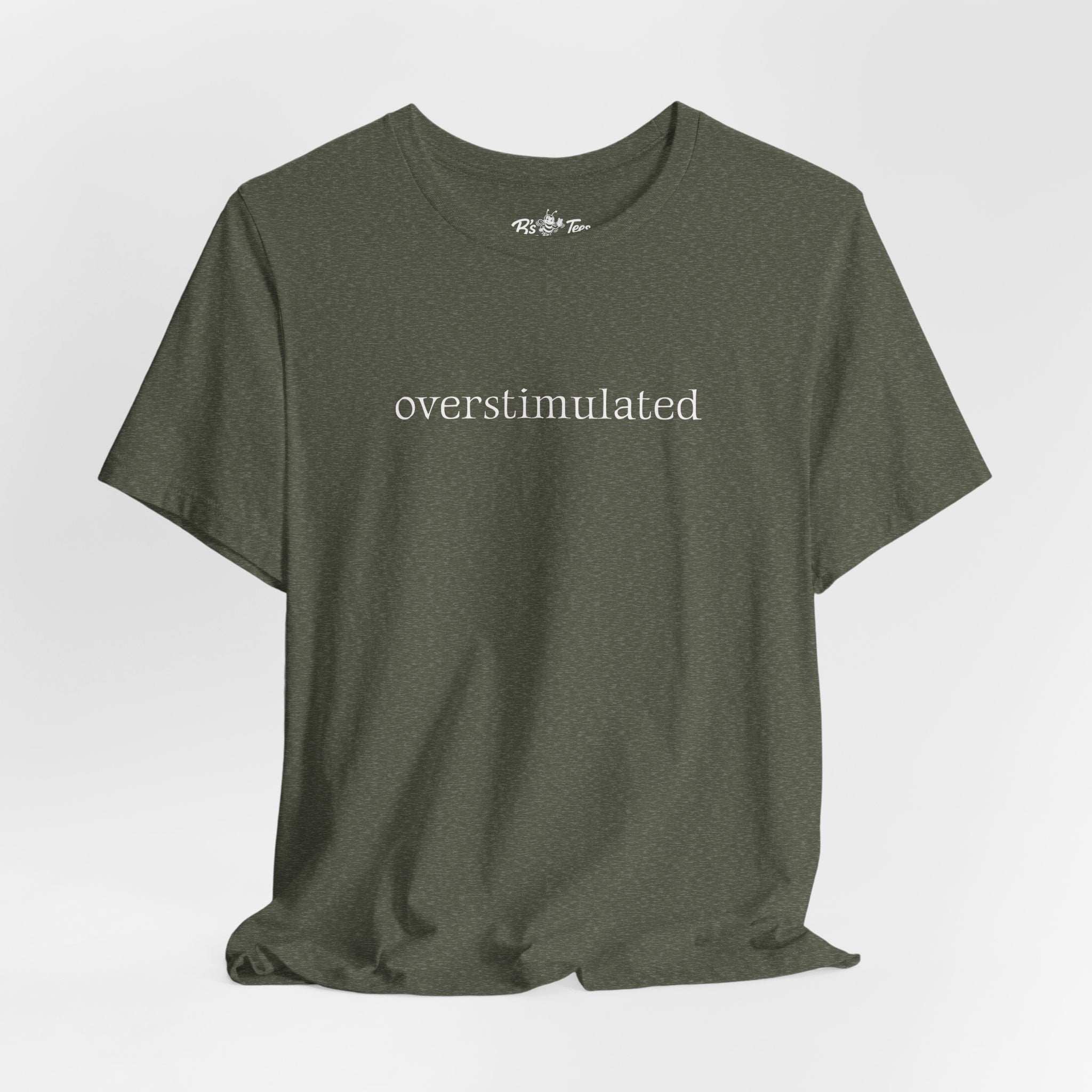 Overstimulated | Minimalist Funny Premium T-Shirt Unisex Graphic Tee