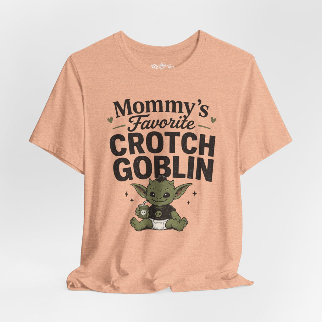 Mommy's Favorite Crotch Goblin | Funny Women's Graphic T-Shirt