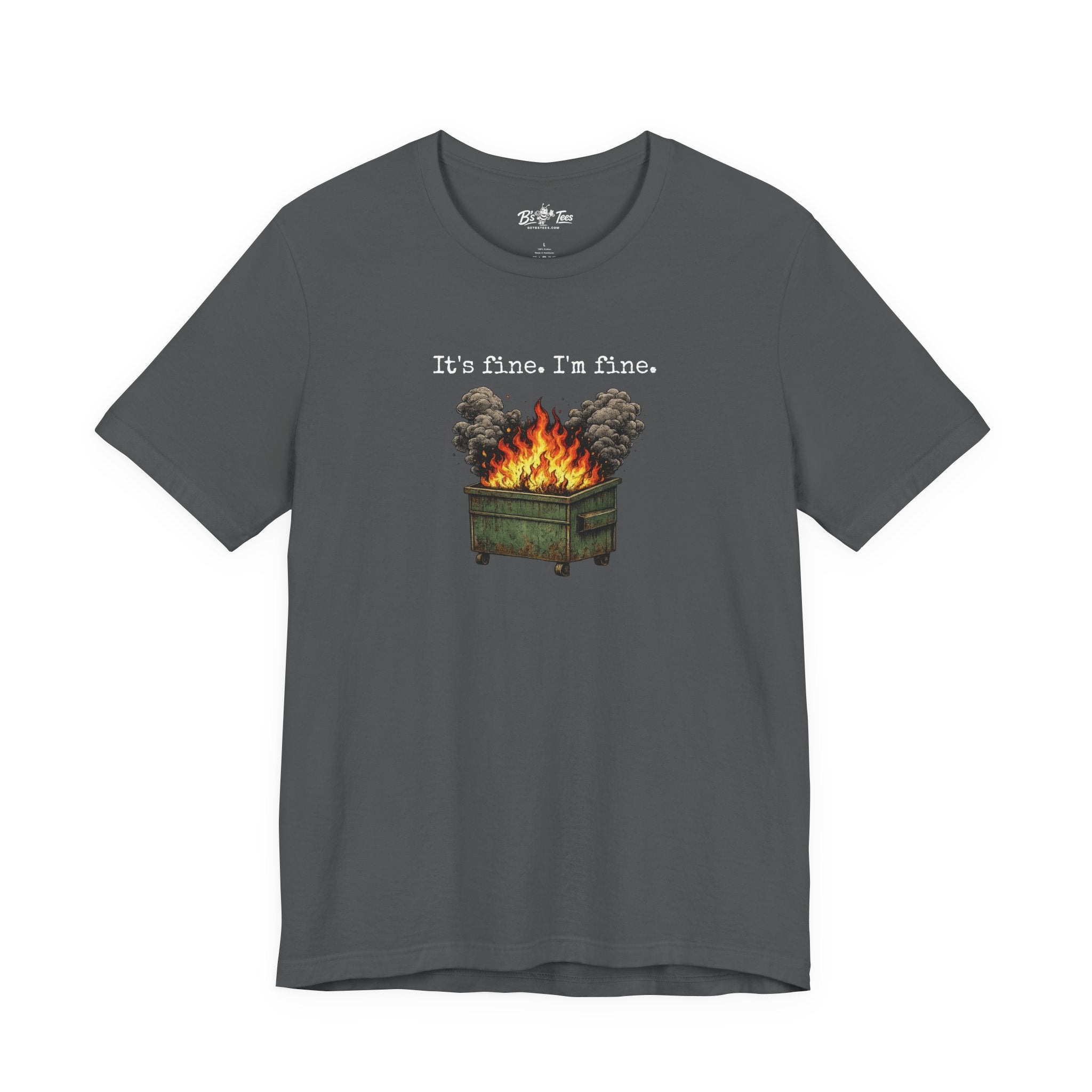 It’s Fine. I’m Fine. | Funny Dumpster Fire Graphic Premium T-Shirt